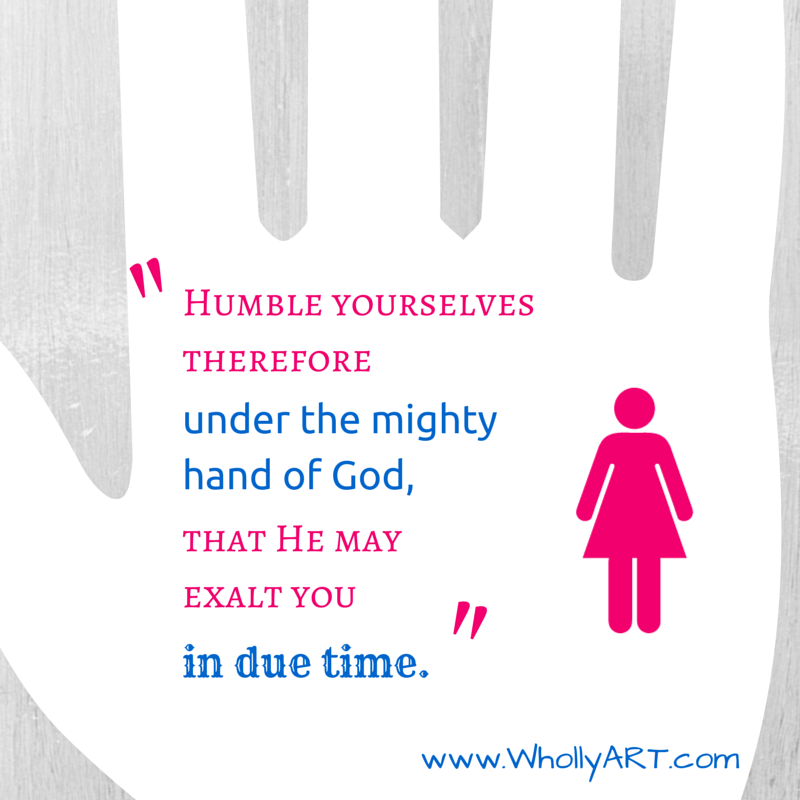 3 Important Truths to Be a More Humble Person - WhollyART
