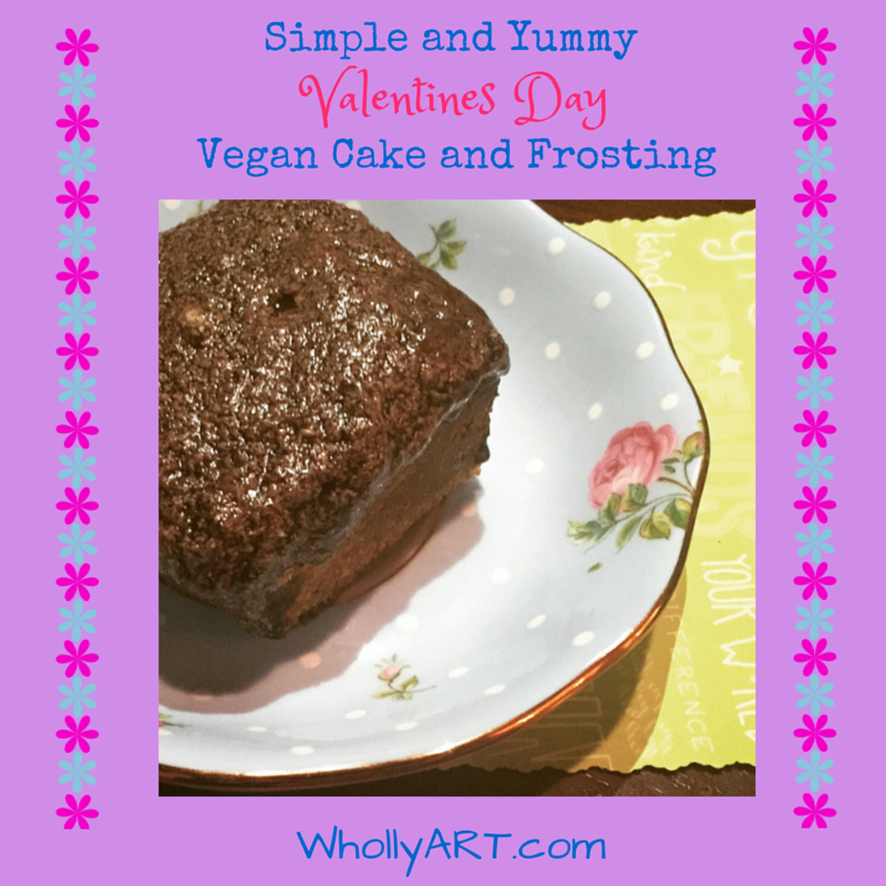 Simple and Yummy Valentines Day Vegan Cake and Frosting