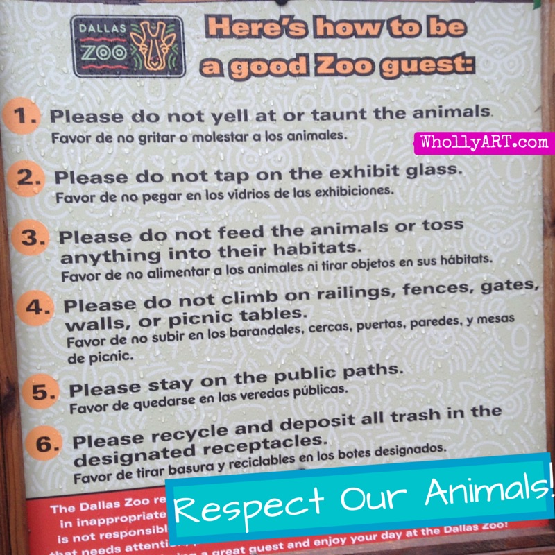 Dallas Zoo Whollyart Respect our animals