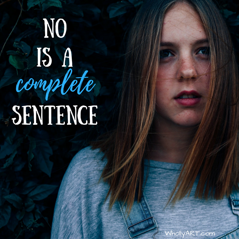 The Word NO is A Complete Sentence