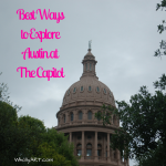 Best Ways to Explore Austin At The Capitol