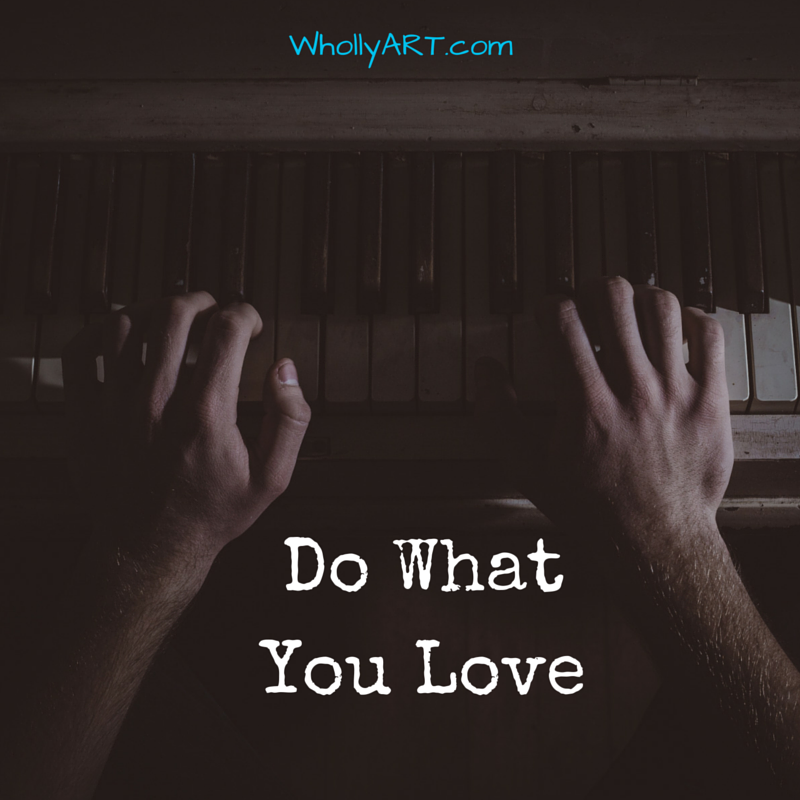 Do What You Love