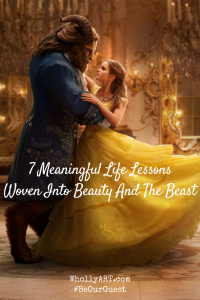 7 Meaningful Life Lessons Woven Into Beauty And The Beast
