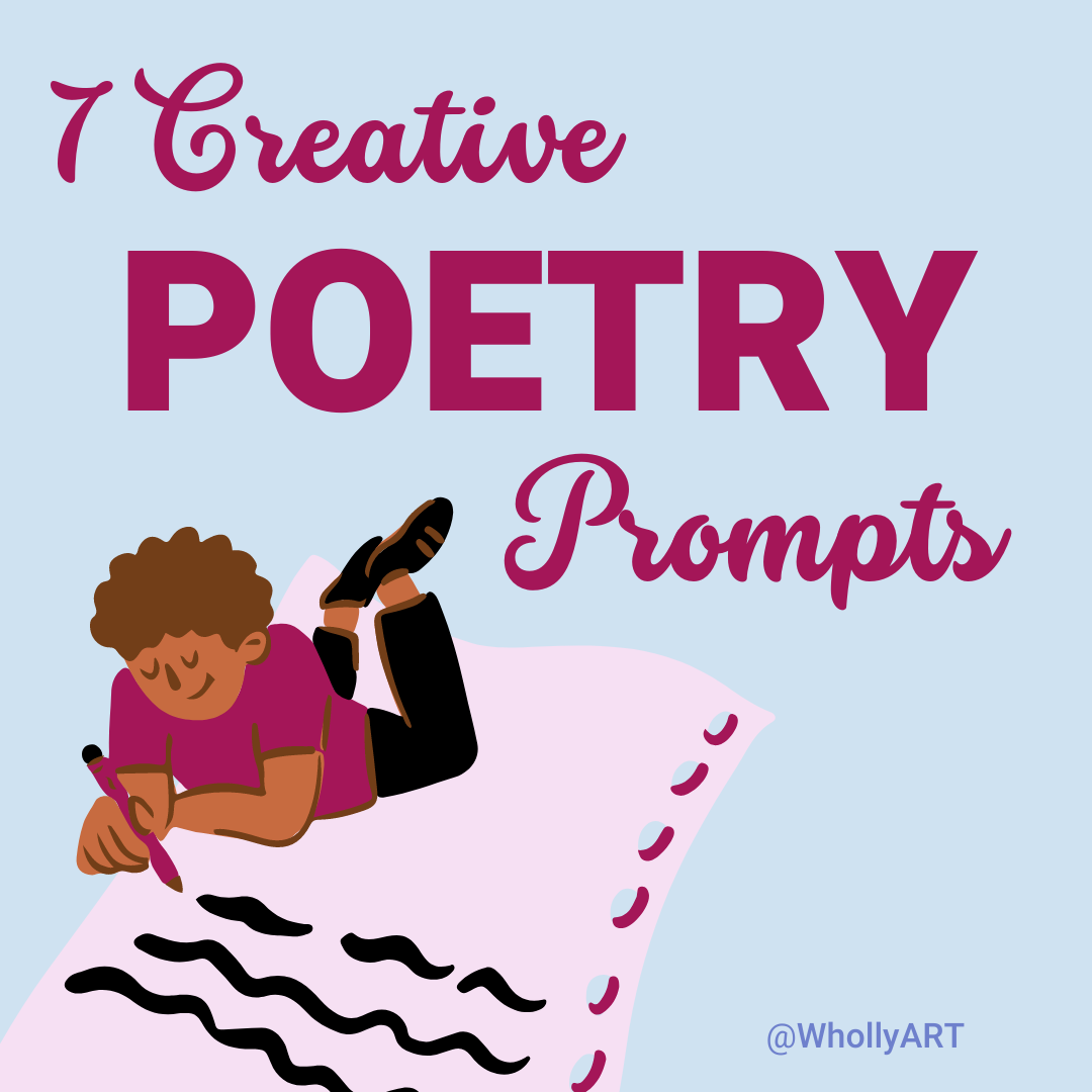 How To Write Poetry: 7 Creative Poem Prompts to Get You Started